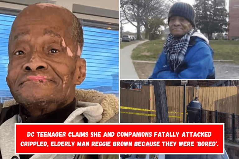 DC teenager claims she and companions fatally attacked crippled, elderly man Reggie Brown because they were ‘bored’.