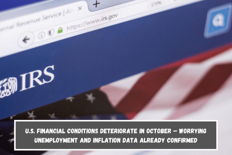 U.S. Financial Conditions Deteriorate in October – Worrying Unemployment and Inflation Data Already Confirmed