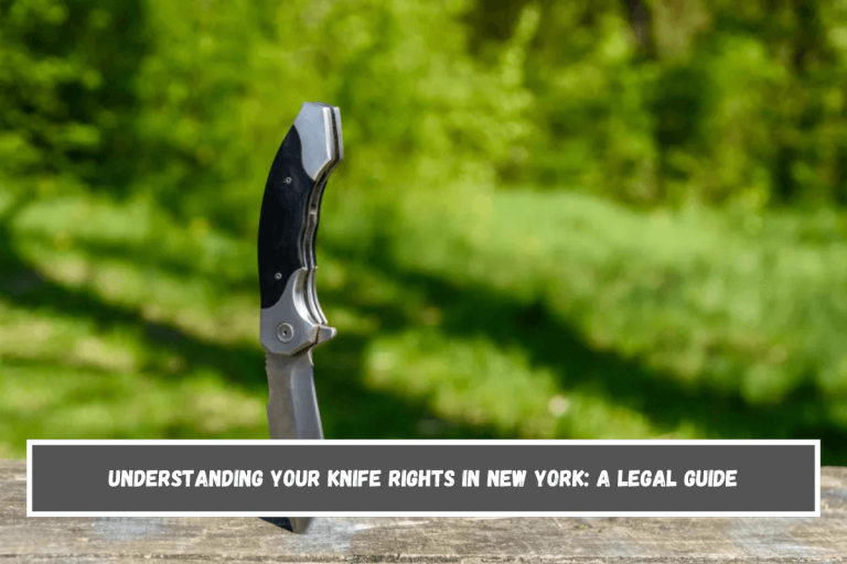 Understanding Your Knife Rights in New York: A Legal Guide