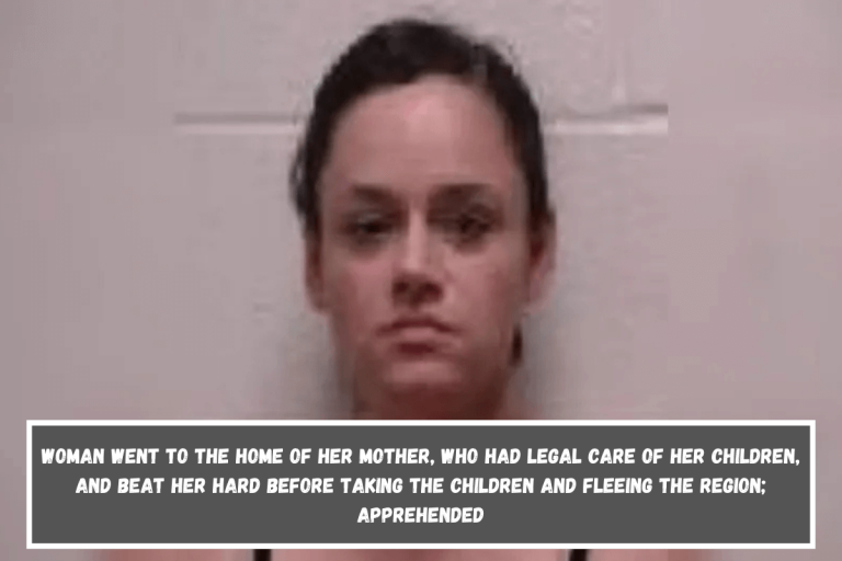 Woman went to the home of her mother, who had legal care of her children, and beat her hard before taking the children and fleeing the region; apprehended