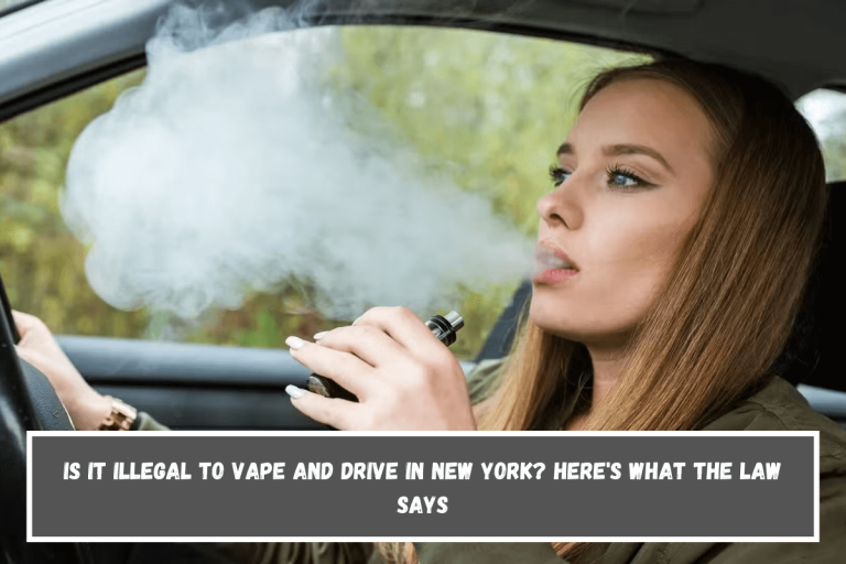 Is It Illegal to Vape and Drive in New York? Here’s What the Law Says