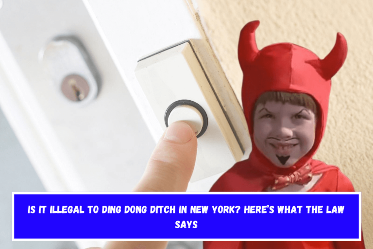 Is It Illegal to Ding Dong Ditch in New York? Here’s What the Law Says