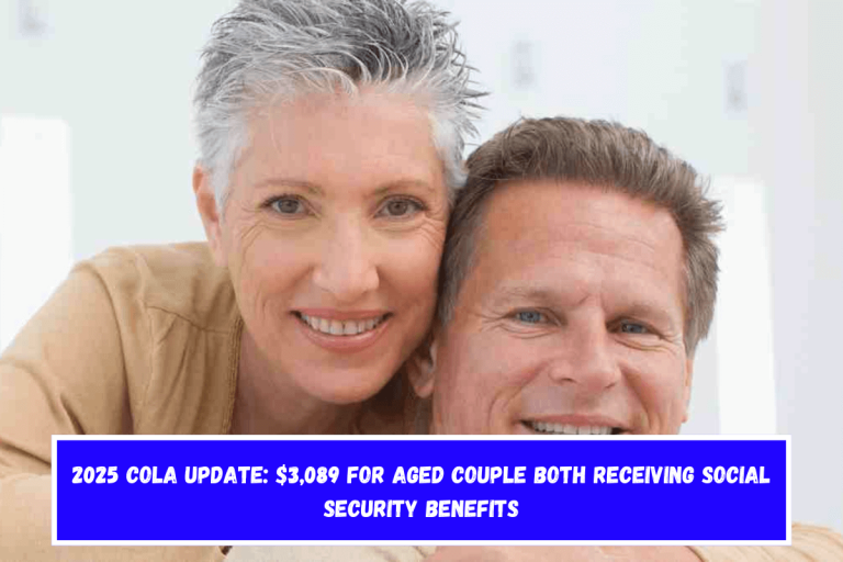 2025 COLA update: $3,089 for aged couple both receiving Social Security benefits