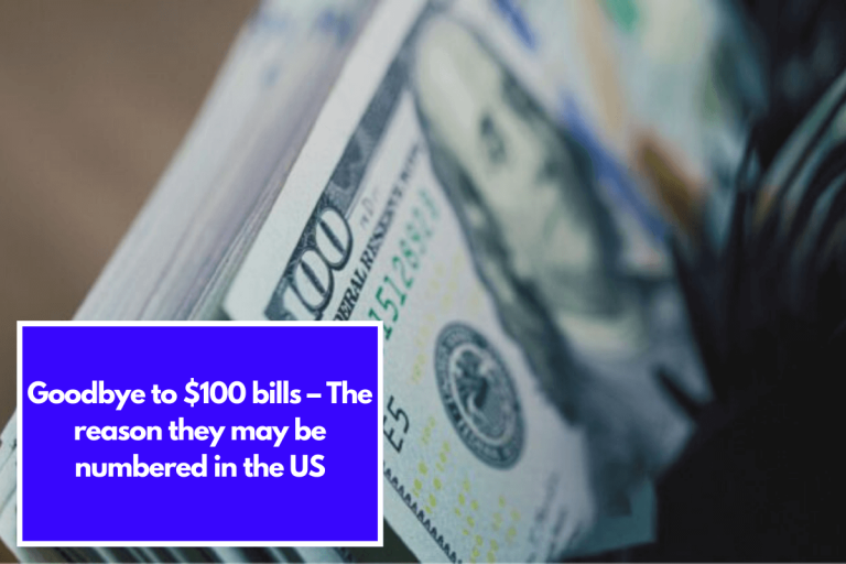 Goodbye to $100 bills – The reason they may be numbered in the US