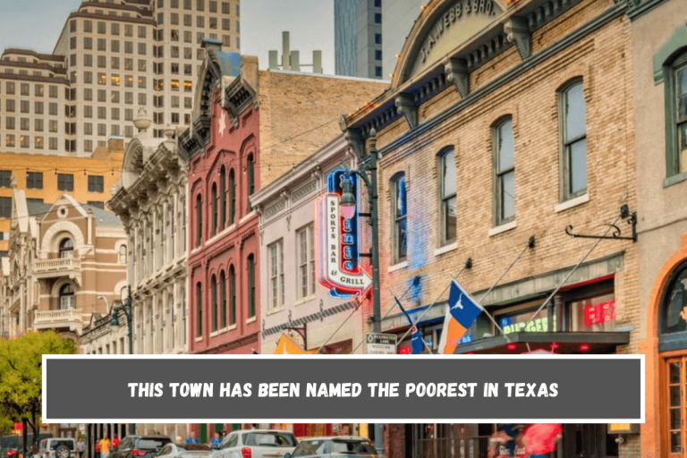 This Town Has Been Named The Poorest In Texas