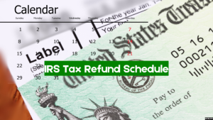 New Payment Schedule for IRS Tax Refunds Beginning in 2025: What to Expect