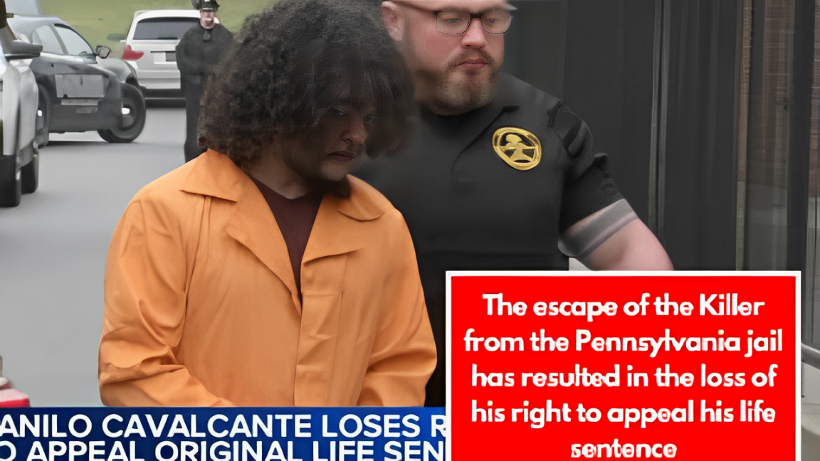 The escape of the Killer from the Pennsylvania jail has resulted in the loss of his right to appeal his life sentence