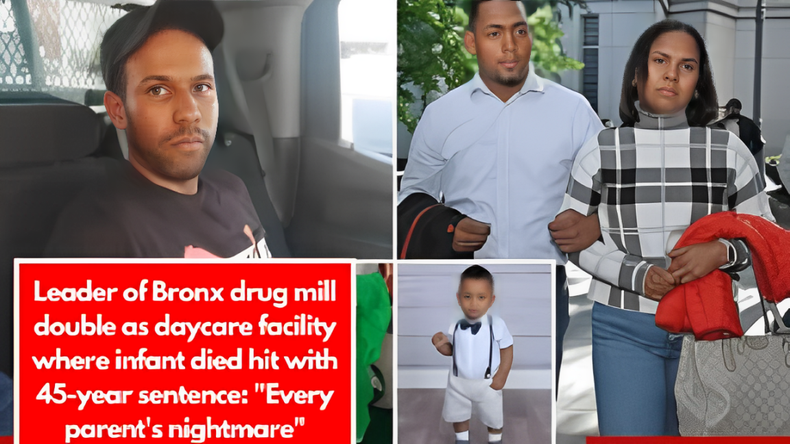 Leader of Bronx drug mill double as daycare facility where infant died hit with 45-year sentence: "Every parent's nightmare"