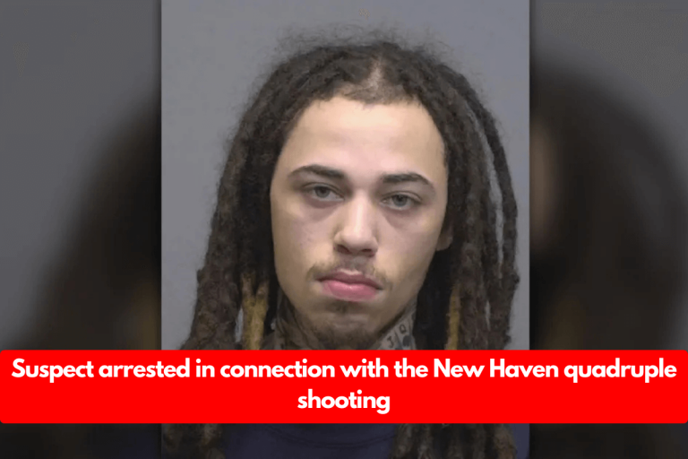 Suspect arrested in connection with the New Haven quadruple shooting