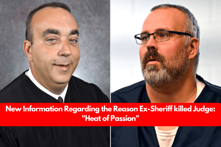 New Information Regarding the Reason Ex-Sheriff killed Judge: “Heat of Passion”