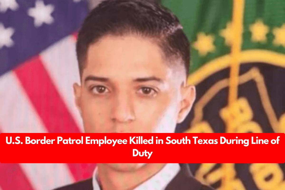 U.S. Border Patrol Employee Killed in South Texas During Line of Duty