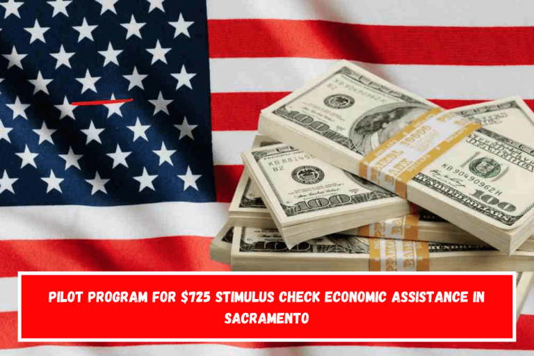 Pilot program for $725 stimulus check economic assistance in Sacramento