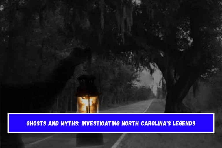 Ghosts and Myths: Investigating North Carolina’s Legends