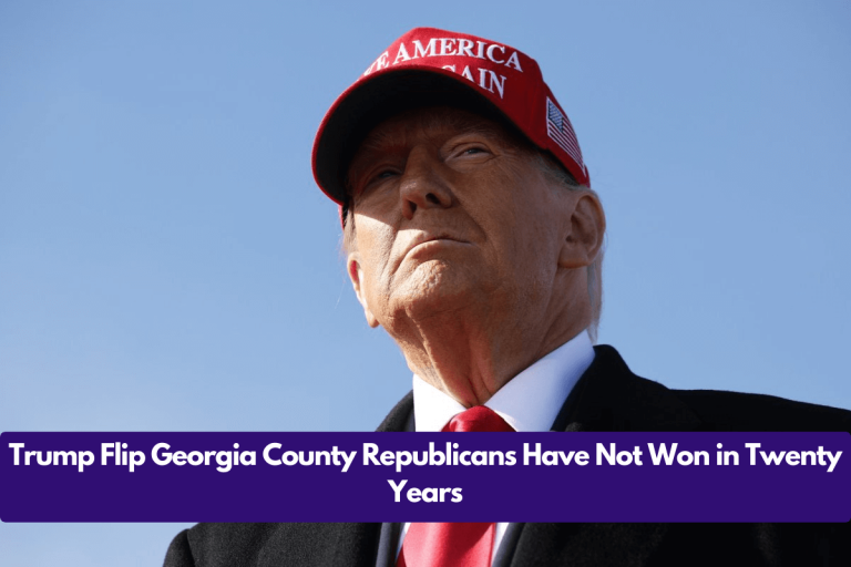 Trump Flip Georgia County Republicans Have Not Won in Twenty Years