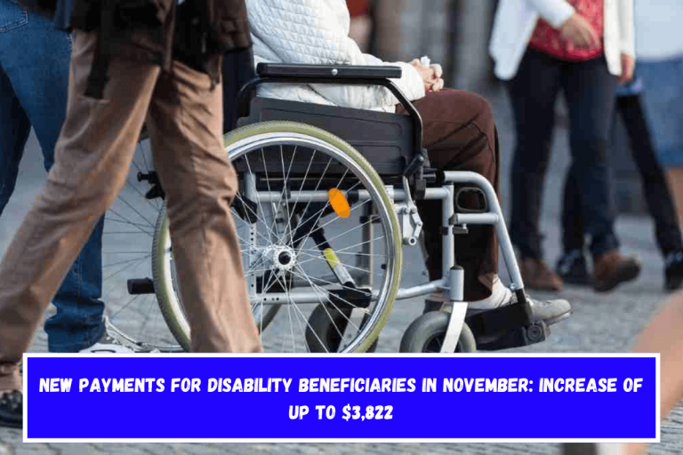 New payments for disability beneficiaries in November: increase of up to $3,822