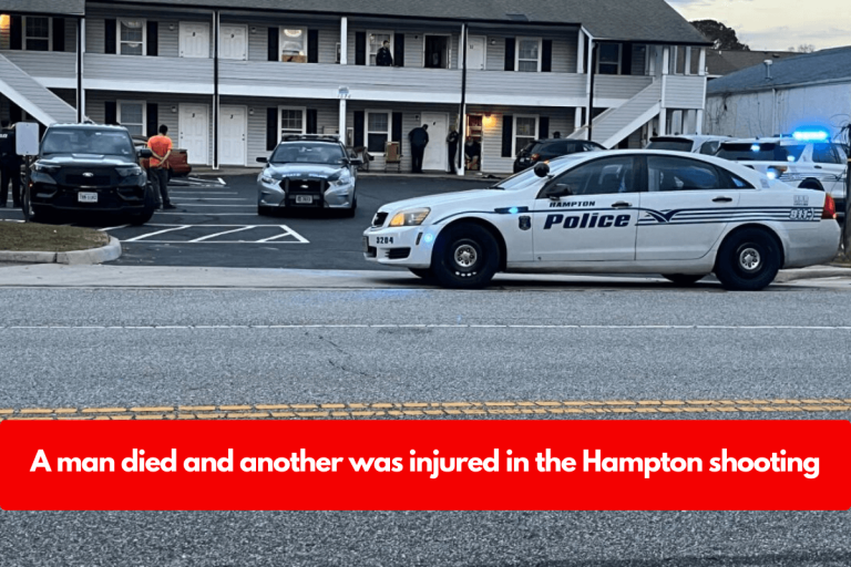 A man died and another was injured in the Hampton shooting