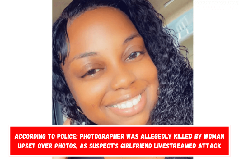 According to police: Photographer Was Allegedly Killed by Woman Upset Over Photos, as Suspect’s Girlfriend Livestreamed Attack