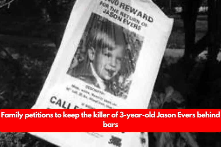 Family petitions to keep the killer of 3-year-old Jason Evers behind bars