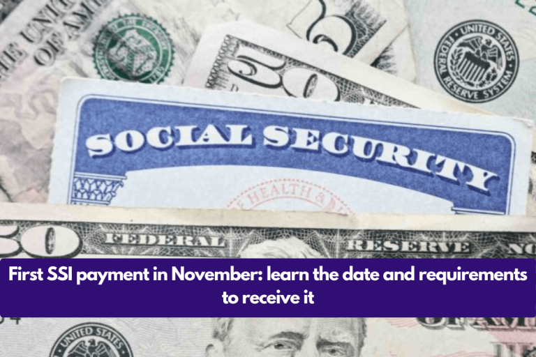 First SSI payment in November: learn the date and requirements to receive it