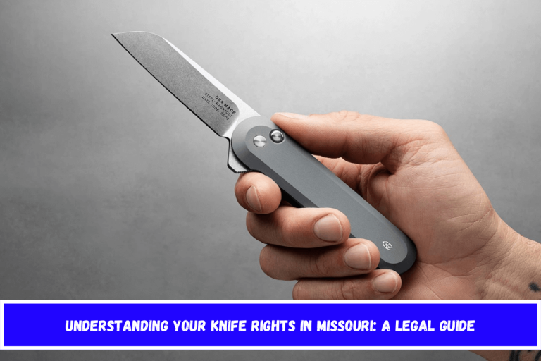 Understanding Your Knife Rights in Missouri: A Legal Guide