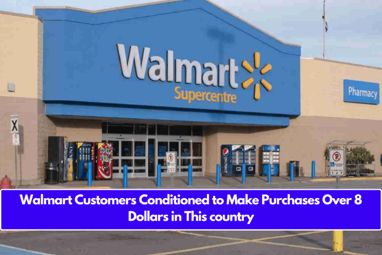 Walmart Customers Conditioned to Make Purchases Over 8 Dollars in This country