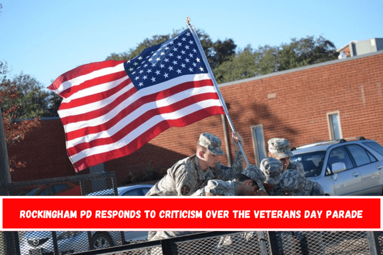 Rockingham PD responds to criticism over the Veterans Day Parade