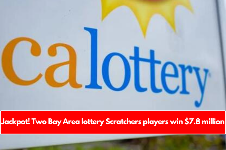 Jackpot! Two Bay Area lottery Scratchers players win $7.8 million