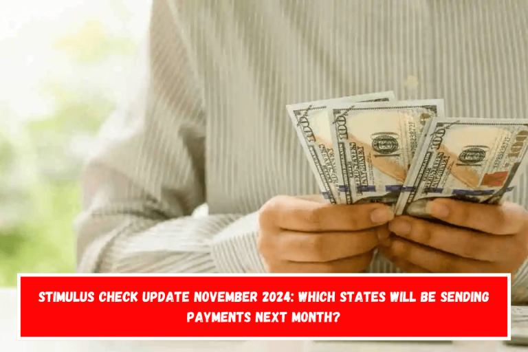 Stimulus Check Update November 2024: Which states will be sending payments next month?