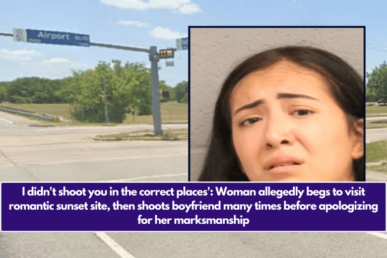 I didn’t shoot you in the correct places’: Woman allegedly begs to visit romantic sunset site, then shoots boyfriend many times before apologizing for her marksmanship