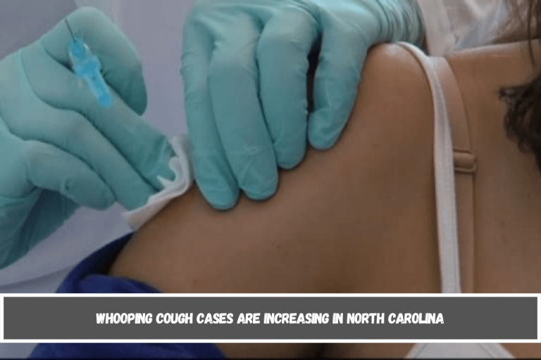 Whooping cough cases are increasing in North Carolina