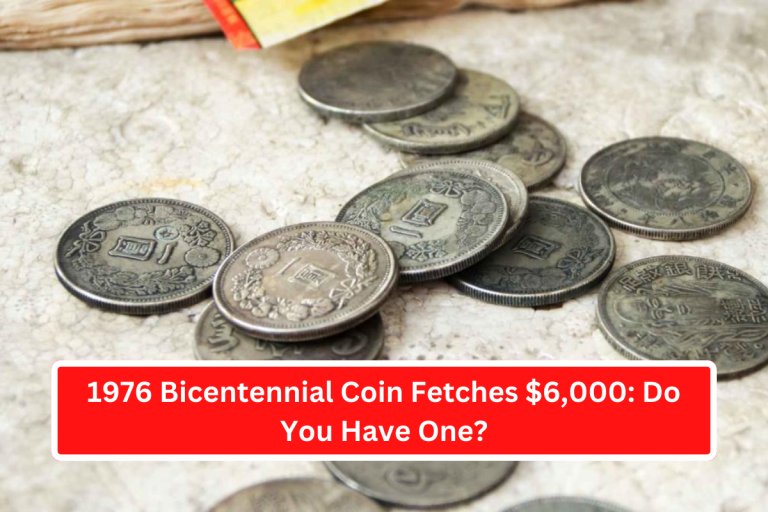 1976 Bicentennial Coin Fetches $6,000: Do You Have One?