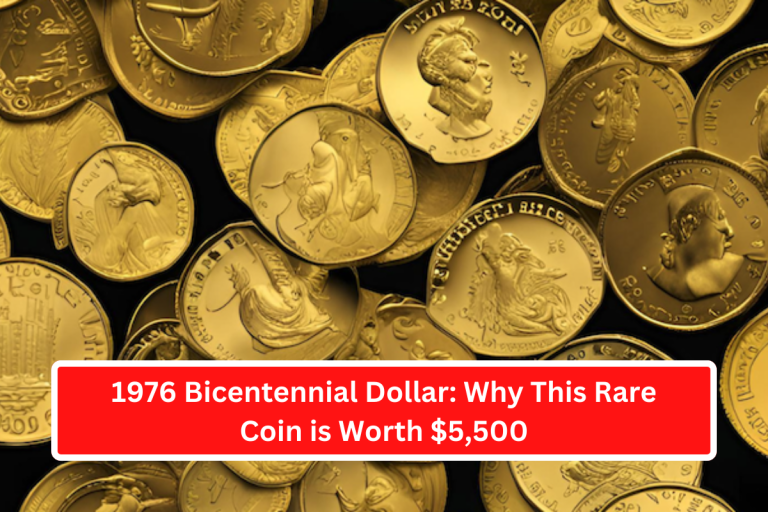 1976 Bicentennial Dollar: Why This Rare Coin is Worth $5,500