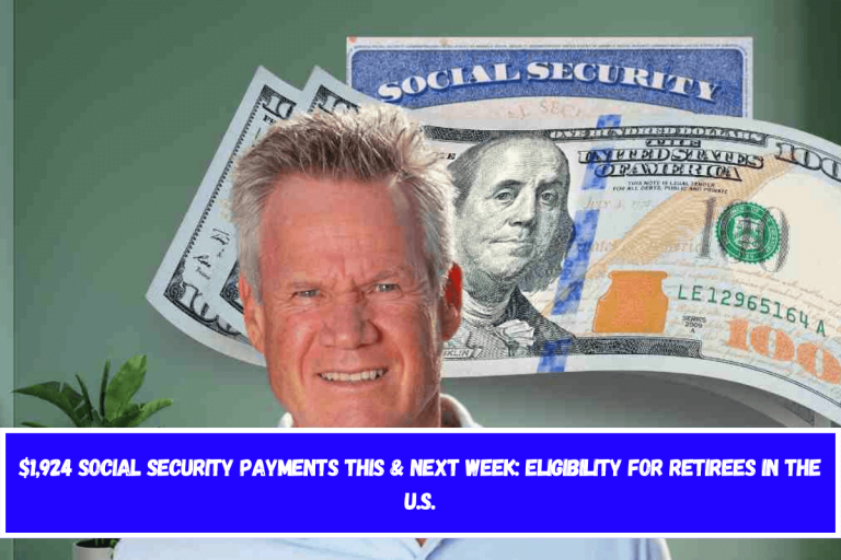 $1,924 Social Security payments this & next week: eligibility for retirees in the U.S.