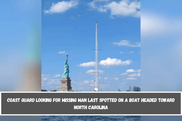 Coast Guard looking for missing man last spotted on a boat headed toward North Carolina