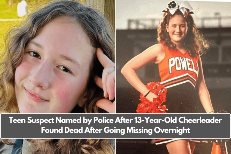 Teen Suspect Named by Police After 13-Year-Old Cheerleader Found Dead After Going Missing Overnight