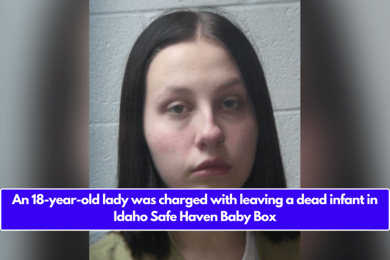 An 18-year-old lady was charged with leaving a dead infant in Idaho Safe Haven Baby Box