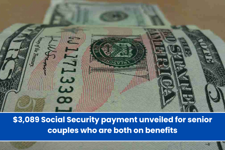 $3,089 Social Security payment unveiled for senior couples who are both on benefits